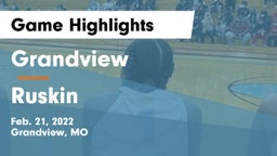 Grandview  vs Ruskin  Game Highlights - Feb. 21, 2022