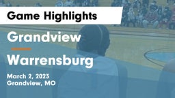 Grandview  vs Warrensburg  Game Highlights - March 2, 2023