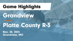 Grandview  vs Platte County R-3 Game Highlights - Nov. 30, 2023