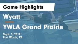Wyatt  vs YWLA Grand Prairie Game Highlights - Sept. 3, 2019