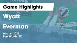 Wyatt  vs Everman Game Highlights - Aug. 6, 2021