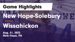 New Hope-Solebury  vs Wissahickon  Game Highlights - Aug. 31, 2023