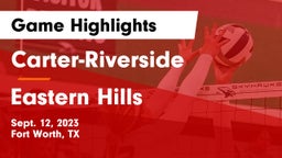 Carter-Riverside  vs Eastern Hills  Game Highlights - Sept. 12, 2023