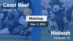 Matchup: Coral Reef vs. Hialeah  2016