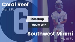 Matchup: Coral Reef vs. Southwest Miami  2017