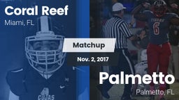 Matchup: Coral Reef vs. Palmetto  2017