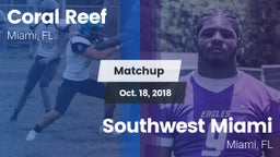 Matchup: Coral Reef vs. Southwest Miami  2018