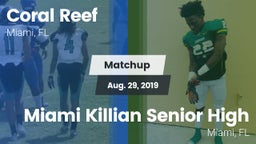 Matchup: Coral Reef vs. Miami Killian Senior High 2019