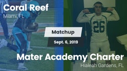 Matchup: Coral Reef vs. Mater Academy Charter  2019