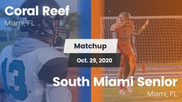 Matchup: Coral Reef vs. South Miami Senior  2020