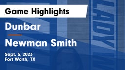 Dunbar  vs Newman Smith Game Highlights - Sept. 5, 2023