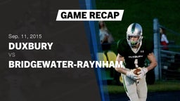 Recap: Duxbury  vs. Bridgewater-Raynham  2015