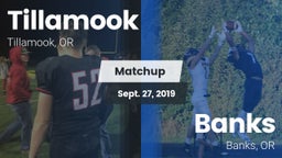 Matchup: Tillamook vs. Banks  2019