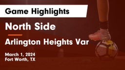 North Side  vs Arlington Heights Var Game Highlights - March 1, 2024