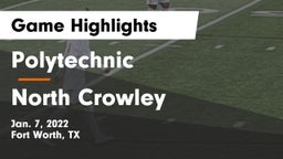 Polytechnic  vs North Crowley  Game Highlights - Jan. 7, 2022