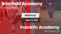 Matchup: Briarfield Academy vs. Franklin Academy  2019