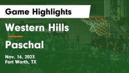 Western Hills  vs Paschal  Game Highlights - Nov. 16, 2023