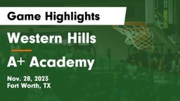 Western Hills  vs A Academy Game Highlights - Nov. 28, 2023