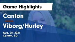Canton  vs Viborg/Hurley  Game Highlights - Aug. 28, 2021