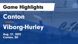 Canton  vs Viborg-Hurley Game Highlights - Aug. 27, 2022