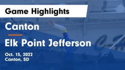 Canton  vs Elk Point Jefferson Game Highlights - Oct. 15, 2022