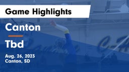 Canton  vs Tbd Game Highlights - Aug. 26, 2023