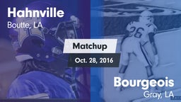 Matchup: Hahnville vs. Bourgeois  2016