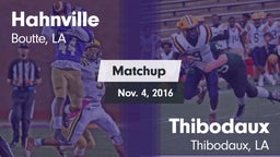 Matchup: Hahnville vs. Thibodaux  2016