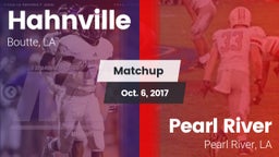 Matchup: Hahnville vs. Pearl River  2017