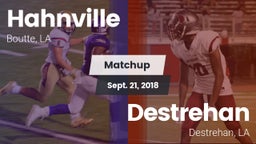 Matchup: Hahnville vs. Destrehan  2018