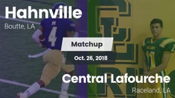 Matchup: Hahnville vs. Central Lafourche  2018