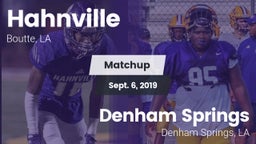 Matchup: Hahnville vs. Denham Springs  2019