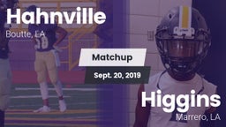 Matchup: Hahnville vs. Higgins  2019