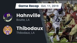 Recap: Hahnville  vs. Thibodaux  2019