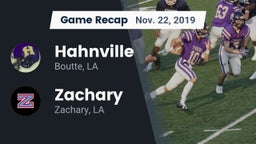 Recap: Hahnville  vs. Zachary  2019