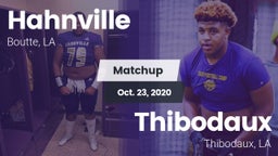 Matchup: Hahnville vs. Thibodaux  2020