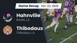Recap: Hahnville  vs. Thibodaux  2020