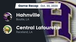 Recap: Hahnville  vs. Central Lafourche  2020