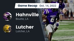 Recap: Hahnville  vs. Lutcher  2022