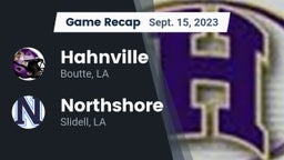 Recap: Hahnville  vs. Northshore  2023