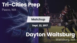 Matchup: Tri-Cities Prep vs. Dayton Waitsburg  2017