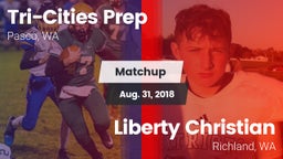 Matchup: Tri-Cities Prep vs. Liberty Christian  2018