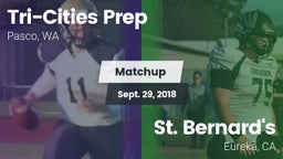 Matchup: Tri-Cities Prep vs. St. Bernard's  2018