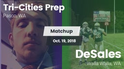 Matchup: Tri-Cities Prep vs. DeSales  2018