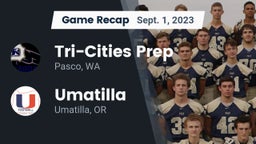 Recap: Tri-Cities Prep  vs. Umatilla  2023