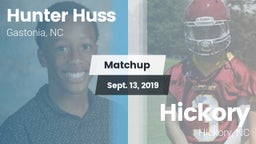 Matchup: Hunter Huss vs. Hickory  2019