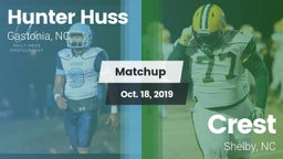 Matchup: Hunter Huss vs. Crest  2019