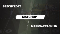 Matchup: Beechcroft vs. Marion-Franklin  2016