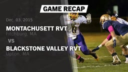 Recap: Montachusett RVT  vs. Blackstone Valley RVT  2015