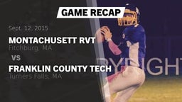 Recap: Montachusett RVT  vs. Franklin County Tech  2015